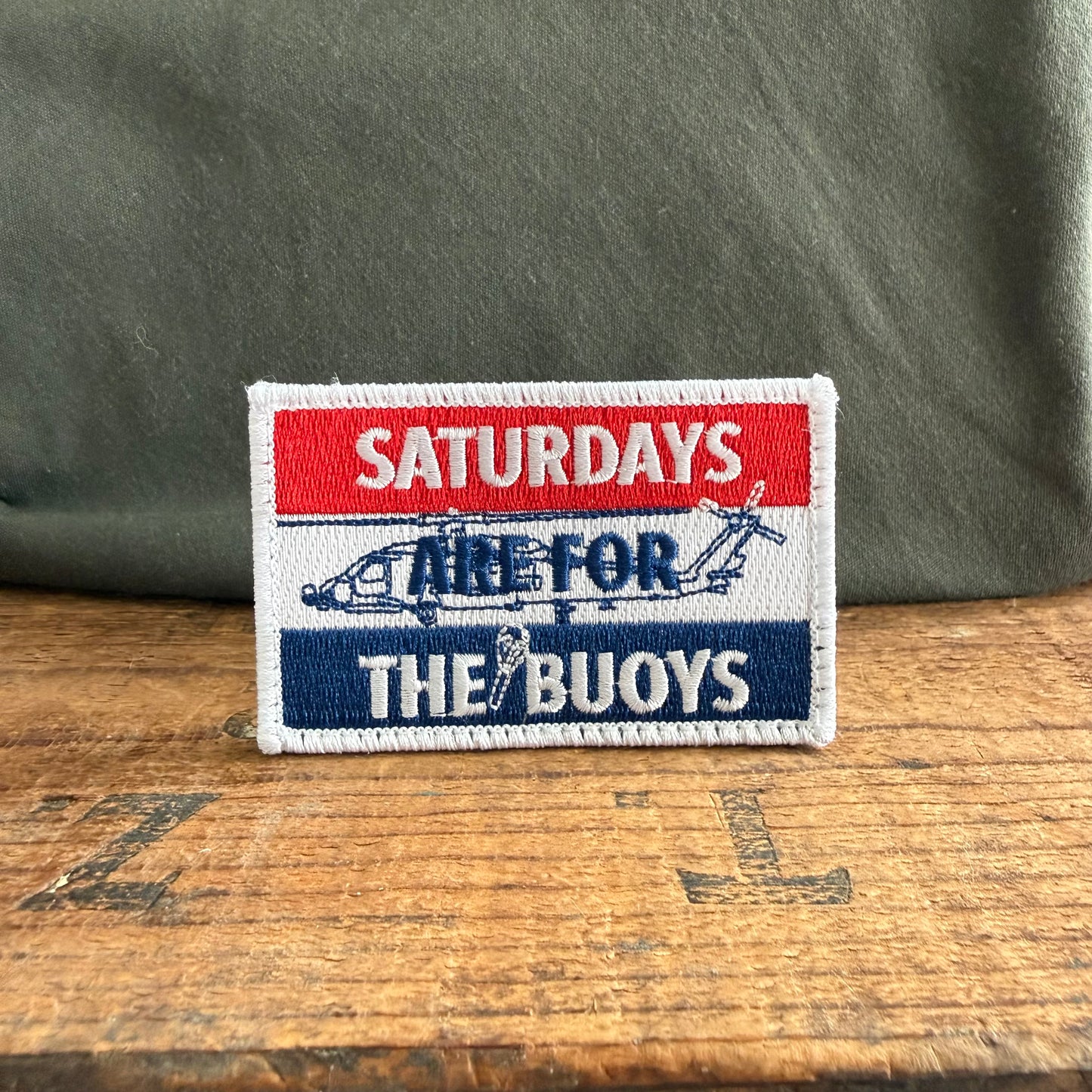 Saturdays are for the Buoys Patch